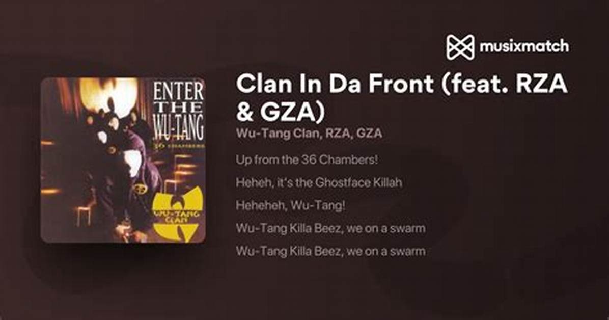 Lyrics & Translations of Clan in Da Front by Wu-Tang Clan