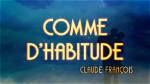 Lyrics & Translations of Comme D'habitude by Tenor