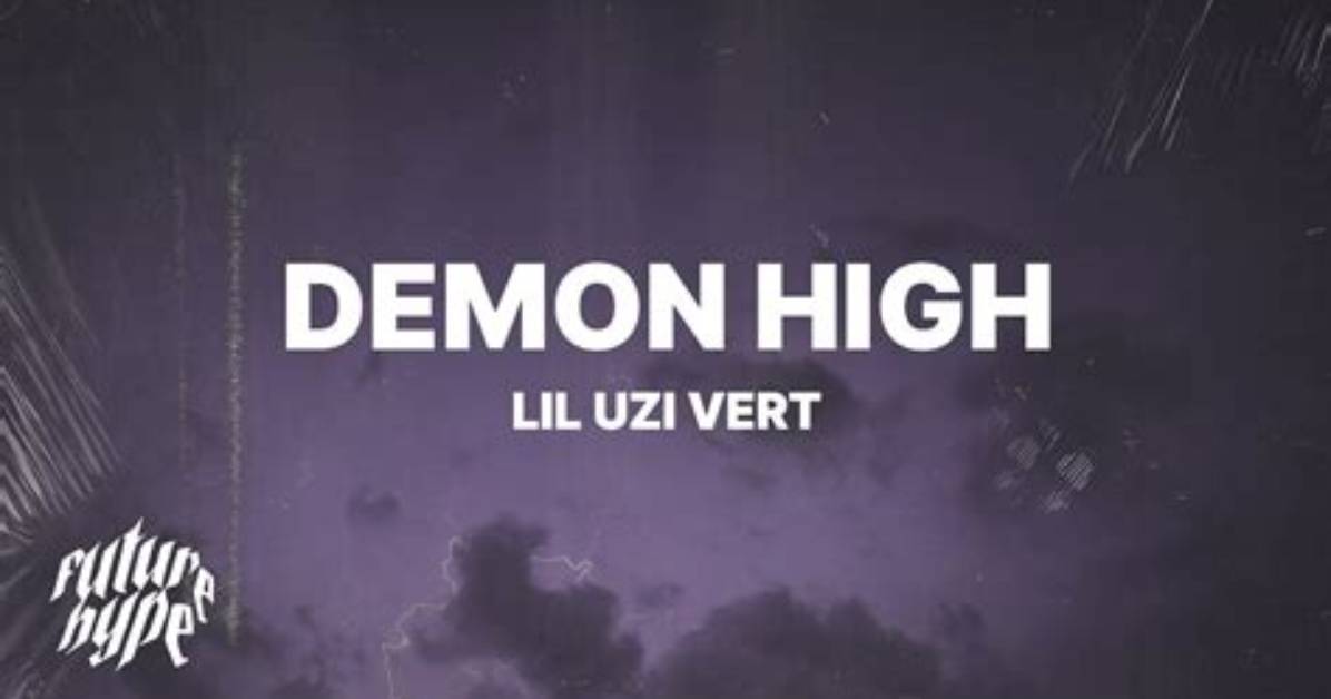 Lyrics & Translations of Demon High by Lil Uzi Vert