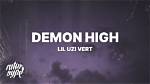 Lyrics & Translations of Demon High by Lil Uzi Vert