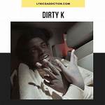 Lyrics & Translations of Dirty K by Kodak Black