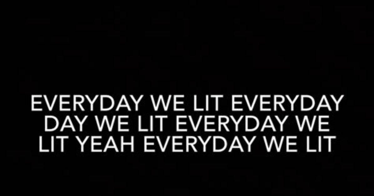 Lyrics & Translations of Everyday We Lit by Yfn Lucci & Pnb Rock