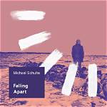 Lyrics & Translations of Falling Apart by Michael Schulte