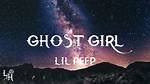 Lyrics & Translations of Ghost Girl by Lil Peep