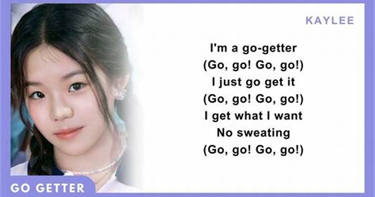 Lyrics & Translations of Go Getter by G Perico