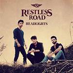 Lyrics & Translations of Headlights by Restless Road