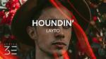 Lyrics & Translations of Houndin by Layto