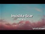 Lyrics & Translations of Invisible Scar by Rod Wave