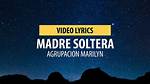Lyrics & Translations of Madre Soltera by Los Tucanes De Tijuana