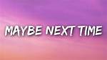 Lyrics & Translations of Maybe Next Time by Jamie Miller