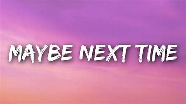 Lyrics & Translations of Maybe Next Time by Jamie Miller