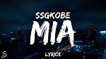 Lyrics & Translations of Mia by Ssgkobe