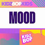 Lyrics & Translations of Mood by Kidz Bop Kids