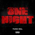 Lyrics & Translations of One Night by Yung Mal