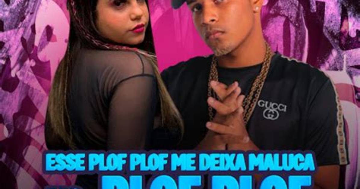 Lyrics & Translations of Plof Plof vs Funk Tiktok by Mc Beatriz