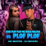 Lyrics & Translations of Plof Plof vs Funk Tiktok by Mc Beatriz
