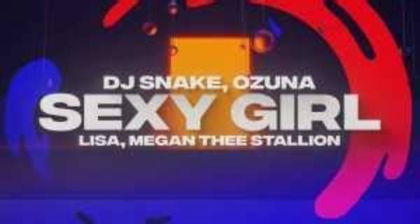 Lyrics & Translations of Sg / Sexy Girl by Dj Snake & Ozuna & Blackpink & Megan Thee Stallion