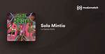 Lyrics & Translations of Solo Mintio by La Santa Grifa