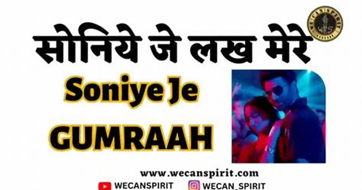 Lyrics & Translations of Soniye Je by Vishal Mishra