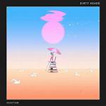 Lyrics & Translations of Vacation by Dirty Heads