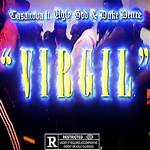 Lyrics & Translations of Virgil by Casanova & Ugly God & Duke Deuce