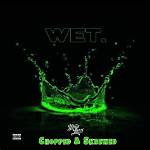 Lyrics & Translations of Wet [Remix] by Yfn Lucci & Mulatto