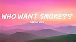 Lyrics & Translations of Who Want Smoke by Asian Doll