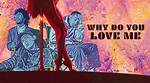 Lyrics & Translations of Why Do You Love Me (Hippie Sabotage Remix) by Charlotte Lawrence