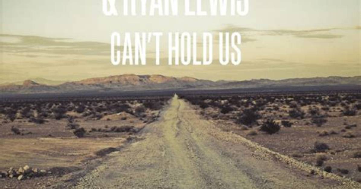 Macklemore – Can't Hold Us Ft Ryan Lewis & Ray Dalton (Mp3 Download)