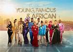 Meet the ‘Young, Famous, and African’ Cast Before Its Netflix Premiere Date