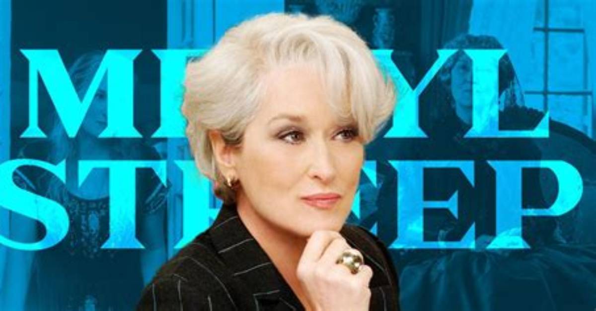 Meryl Streep Movies in Order – How to Watch Meryl Streep Films