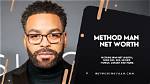 Method Man Net Worth - How Much Does Method Man Make?