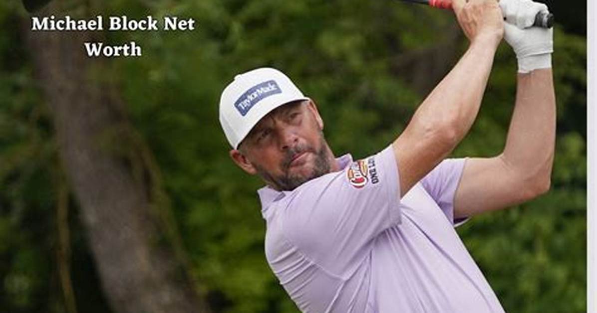 Michael Block | Bio, Age, Net Worth, Relationship, Career