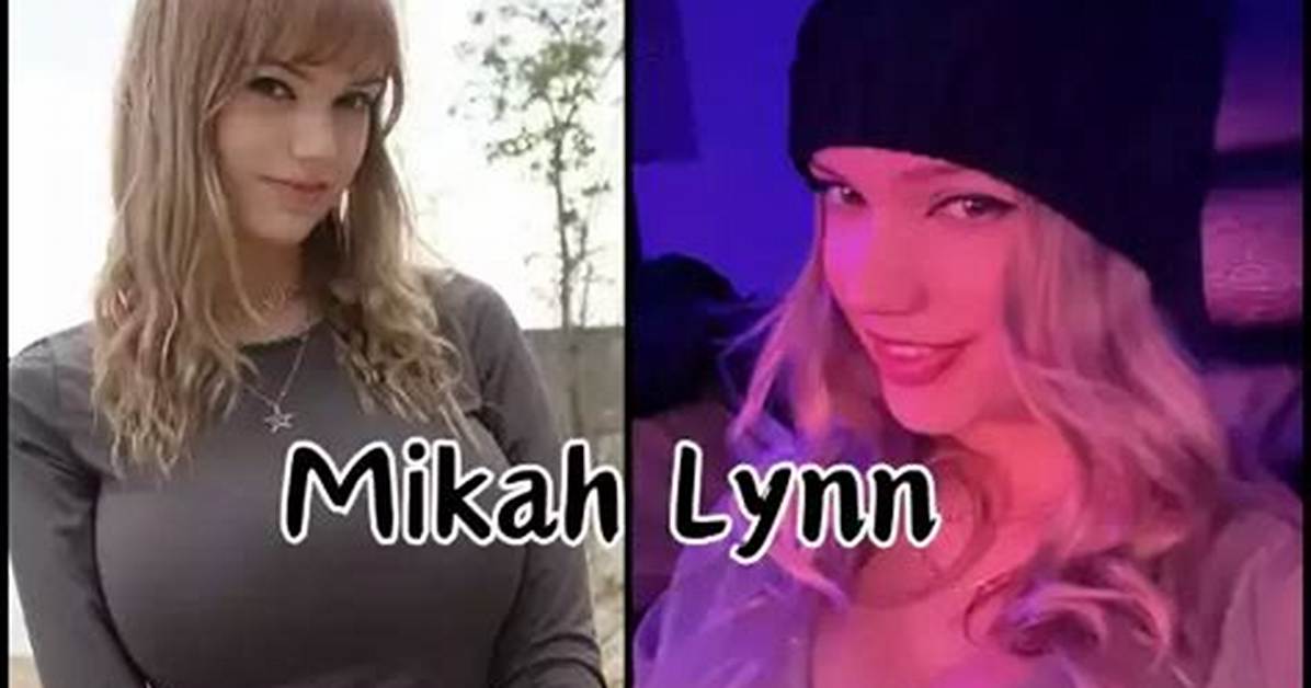Mikah Lynn Net Worth