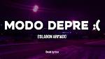 Modo Depre: ( by Eslabon Armado from Mexico
