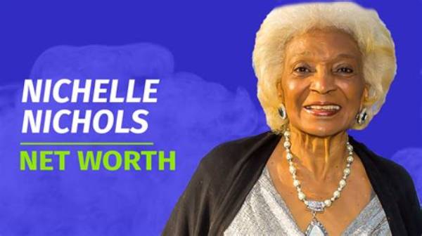 Nichelle Nichols Net Worth – How Much Is Nichelle Worth?