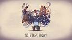 No Grass Today by Ajr from Usa