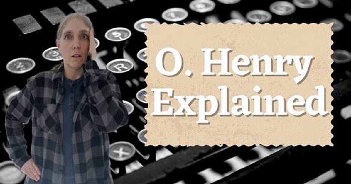 O Henry