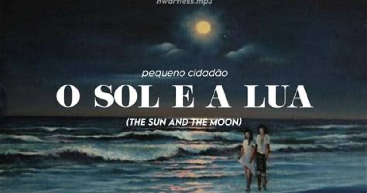 O Sol E a Lua by Panda E Os Caricas from Portugal