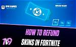 Players Can Now Refund 'Fortnite' Skins for Unwanted Items — Here's How