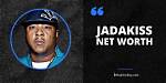 Rapper Jadakiss Net Worth – How Much Is Jadakiss Worth?