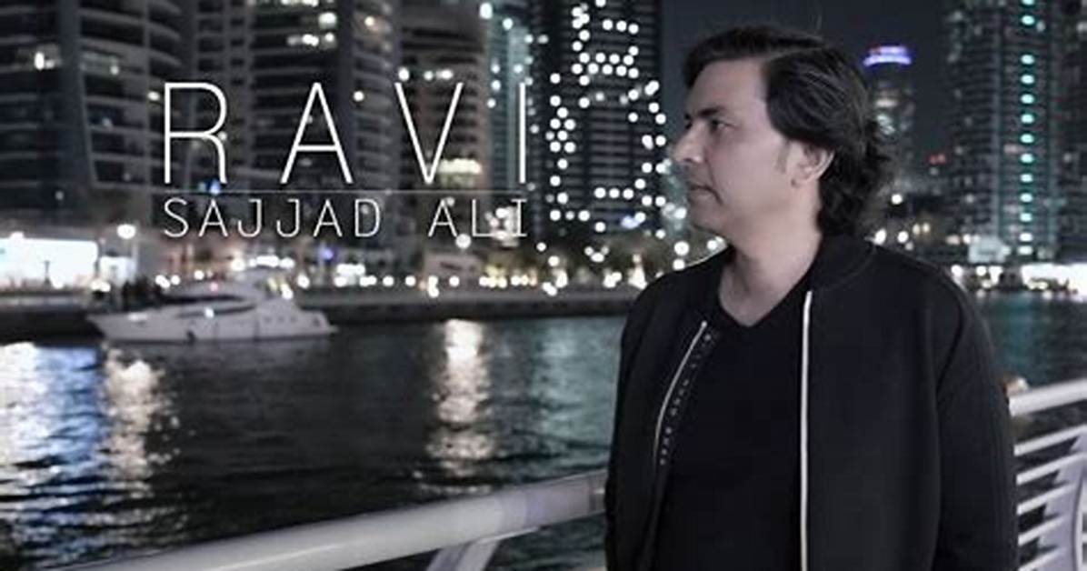 Ravi by Sajjad Ali from Pakistan