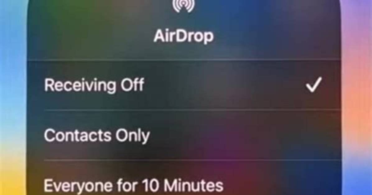 Receiving Unwanted Airdrops? Here's How to Turn off the Feature on Your Apple Devices