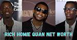 Rich Homie Quan Net Worth - How Much Does Rich Homie Quan Make?