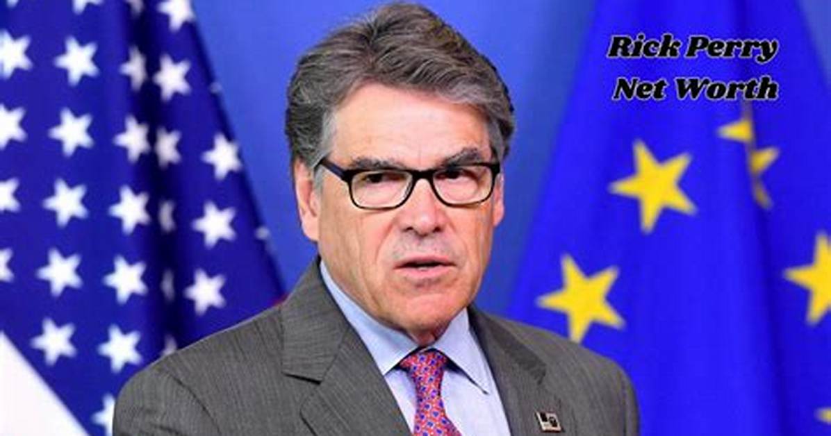 Rick Perry Net Worth – How Much Is Rick Perry Worth?