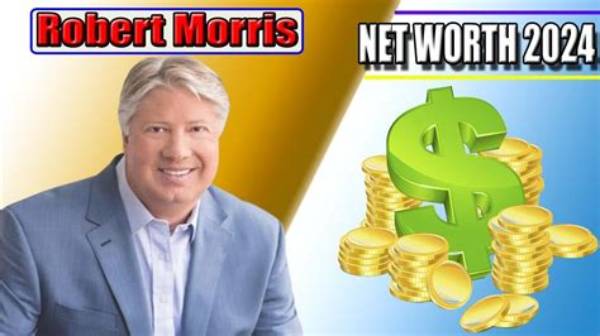 Robert Morris Net Worth