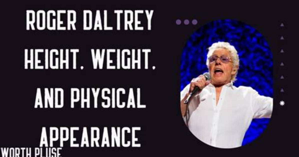 Roger Daltrey Height