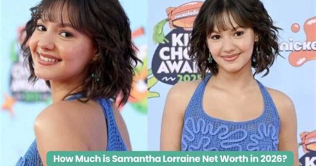 Samantha Lorraine Net Worth