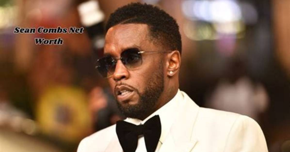 Sean Combs Net Worth – How Much Is Combs Worth?