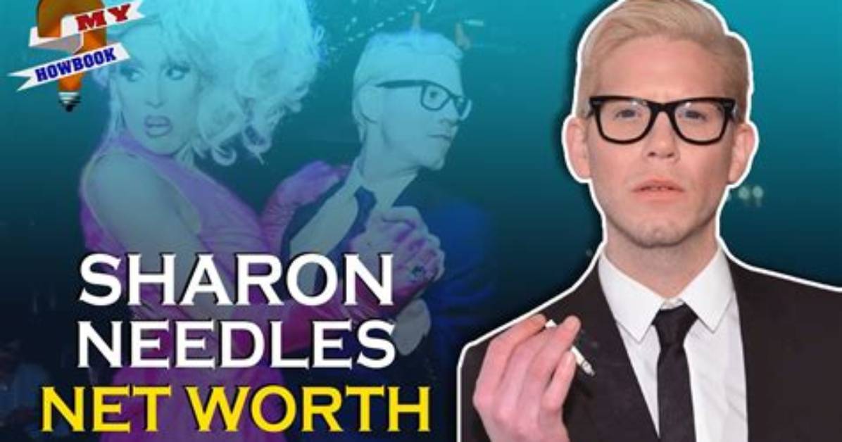 Sharon Needles Net Worth – How Much Is Sharon Needles Worth?